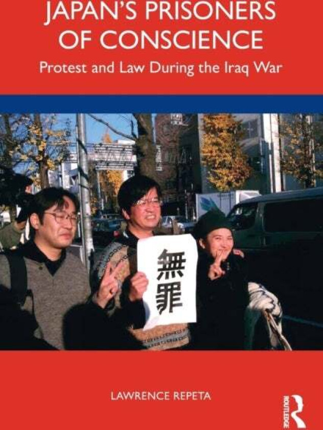 Japan's Prisoners of Conscience av Lawrence Repeta