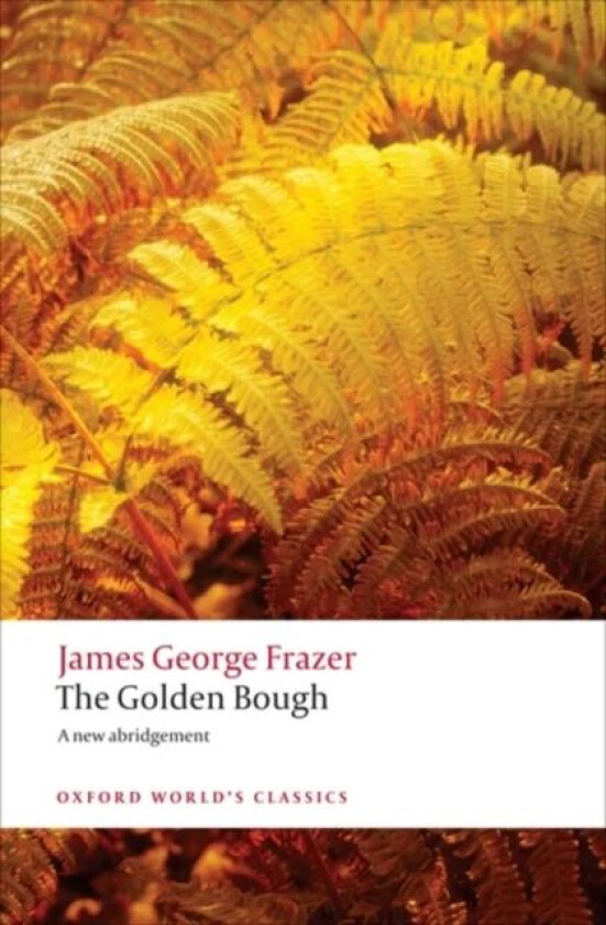 The Golden Bough av Sir James George Frazer