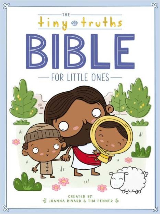 The Tiny Truths Bible for Little Ones av Joanna Rivard, Tim Penner