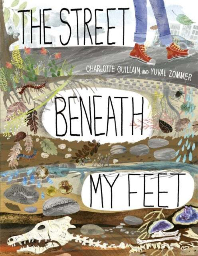The Street Beneath My Feet av Charlotte Guillain