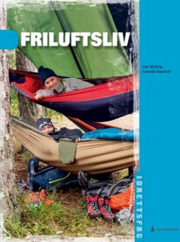 Friluftsliv av Annette Bischoff, Ivar Mytting
