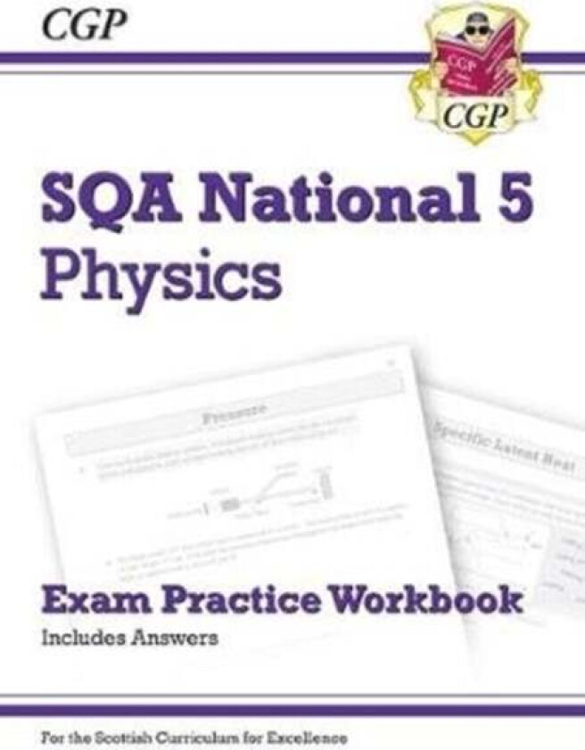 National 5 Physics: SQA Exam Practice Workbook - includes Answers av CGP Books