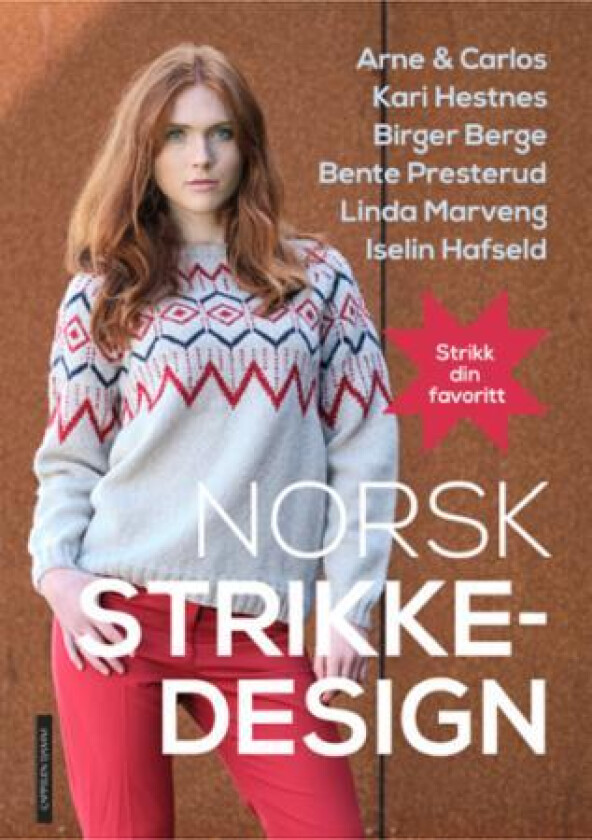 Norsk strikkedesign av Birger Berge, Iselin Hafseld, Kari Hestnes, Linda Marveng, Arne Nerjordet, Bente Presterud, Carlos Zachrison