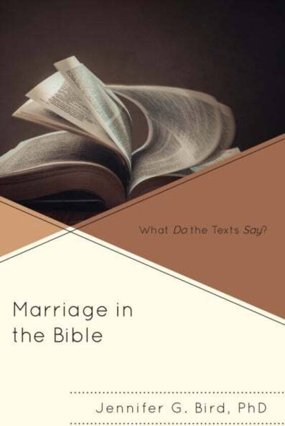 Marriage in the Bible av Jennifer Bird