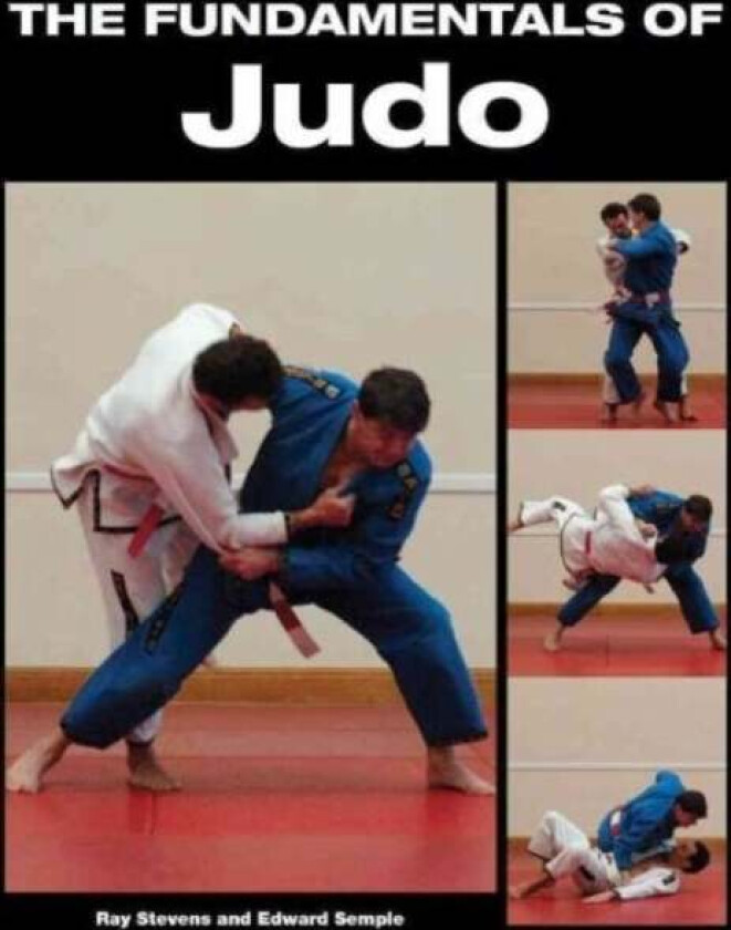 The Fundamentals of Judo av Ray Stevens, Edward Semple