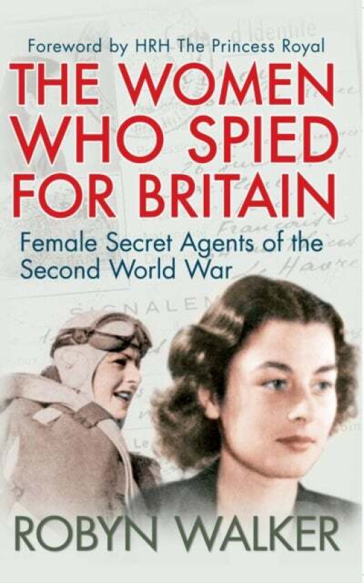 The Women Who Spied for Britain av Robyn Walker