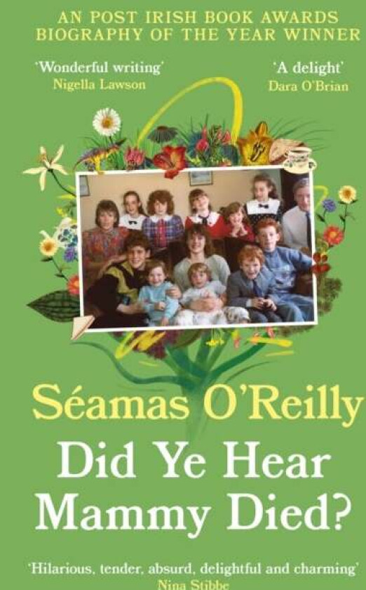Did Ye Hear Mammy Died? av Seamas O'Reilly