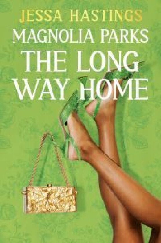 Magnolia Parks: The Long Way Home av Jessa Hastings