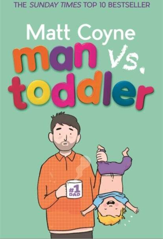 Man vs. Toddler av Matt Coyne
