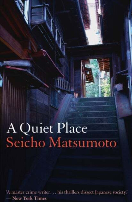 A Quiet Place av Seicho Matsumoto