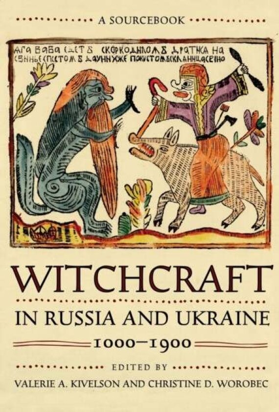 Witchcraft in Russia and Ukraine, 1000-1900
