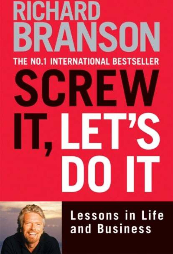 Screw It, Let's Do It av Richard Branson