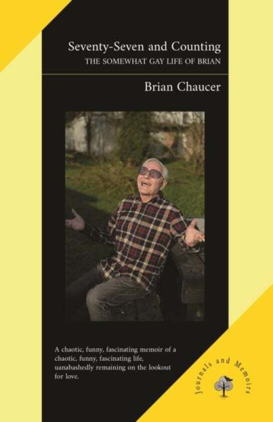 Seventy-Seven and Counting av Brian Chaucer