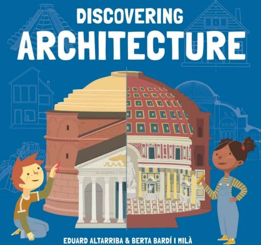 Discovering Architecture av Eduard Altarriba