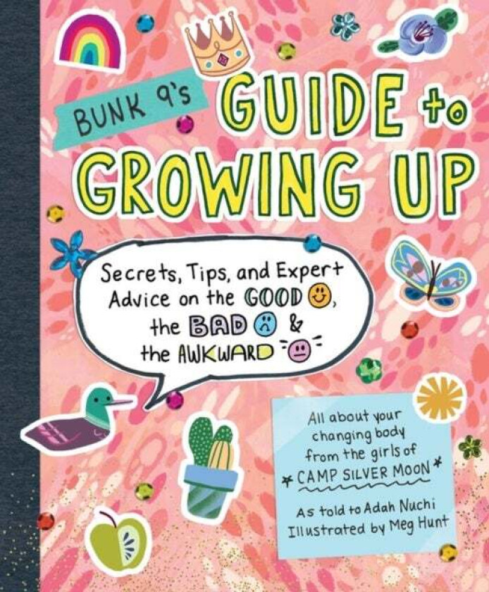 Bunk 9's Guide to Growing Up av Adah Nuchi