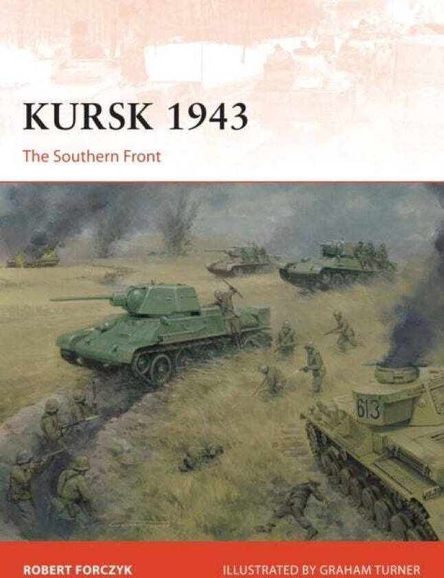 Kursk 1943 av Robert Forczyk