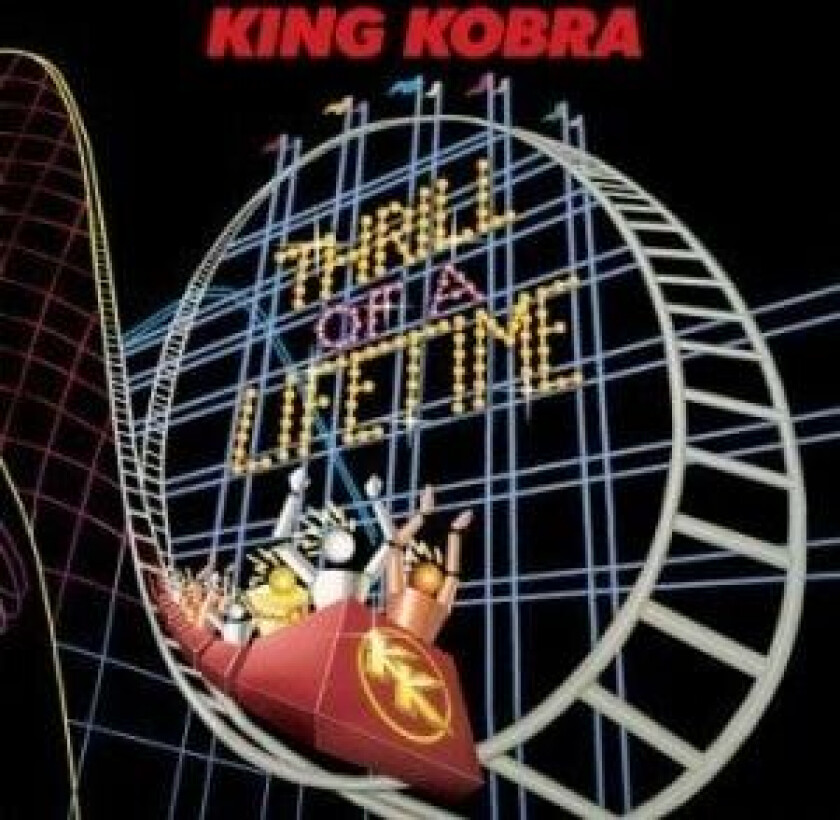 King Kobra - Thrill Of A Lifetimeá