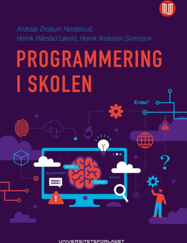 Programmering i skolen av Andreas Drolsum Haraldsrud, Henrik Hillestad Løvold, Henrik Andersen Sveinsson