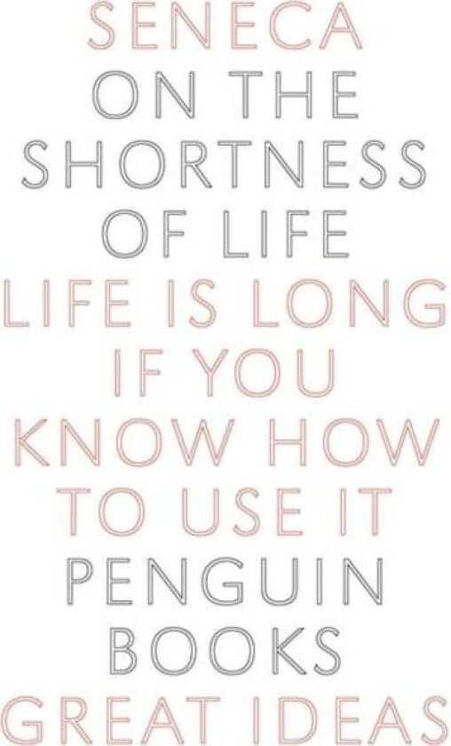 On the shortness of life av Seneca