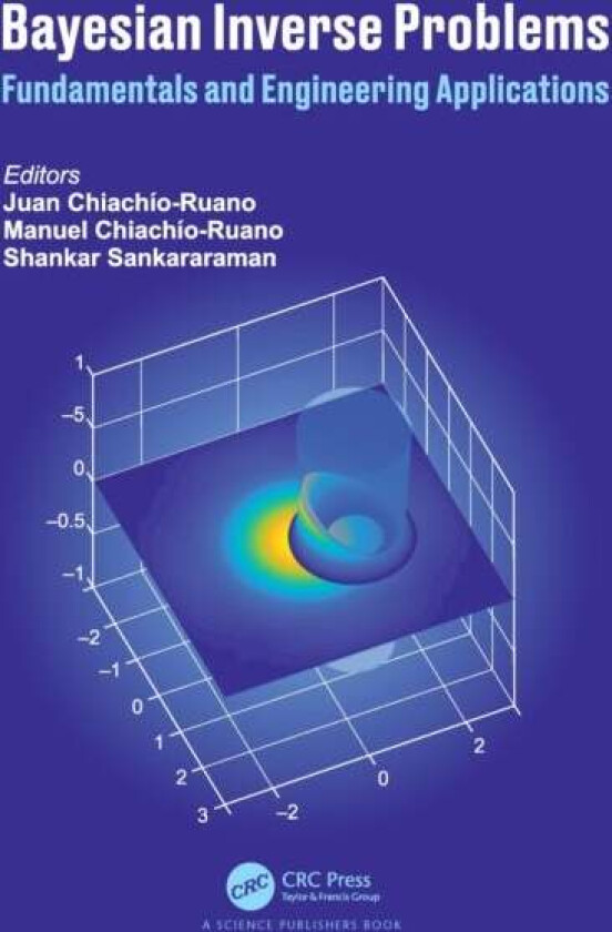 Bayesian Inverse Problems
