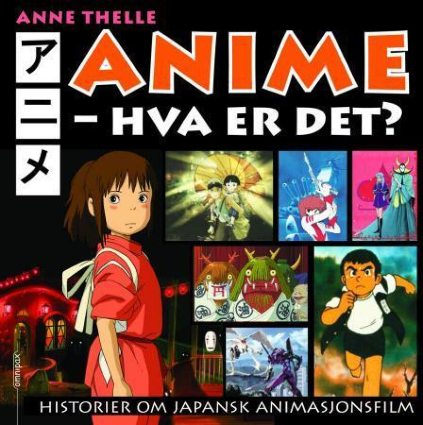 Anime - hva er det? av Anne Thelle