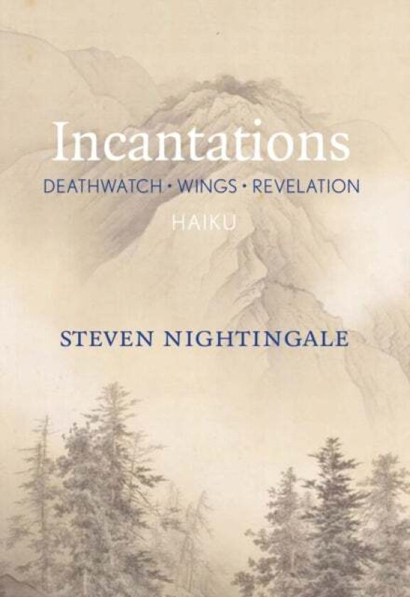 Incantations av Steven Nightingale