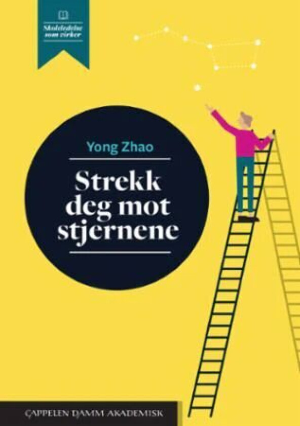 Strekk deg mot stjernene av Yong Zhao
