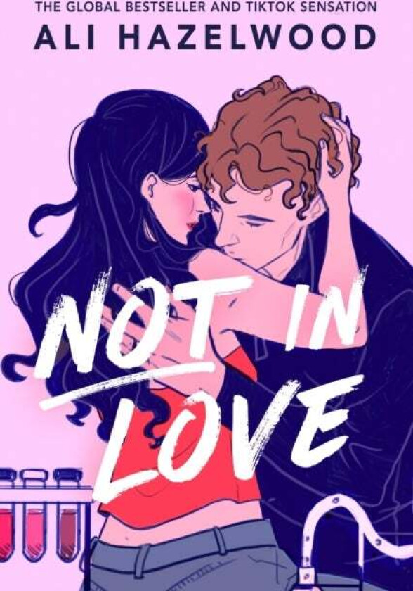 Not In Love Av Ali Hazelwood