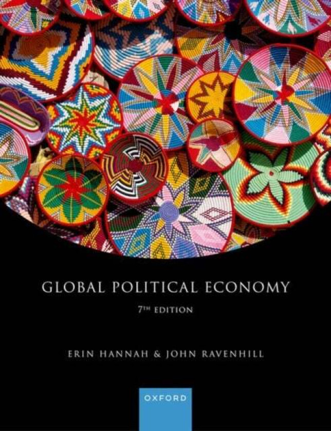 Global Political Economy Av Prof Erin Hannah, Prof John Ravenhill