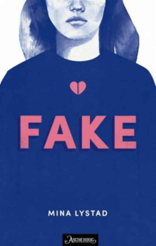 Fake av Mina Lystad