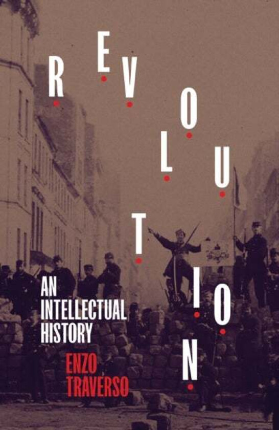 Revolution Av Enzo Traverso