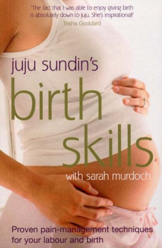 Birth Skills av Juju (Author) Sundin, Sarah Murdoch