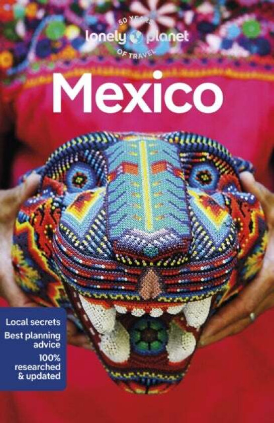 Lonely Planet Mexico av Lonely Planet, Kate Armstrong, Joel Balsam, Ray Bartlett, John Hecht, Nellie Huang, Anna Kaminski, Liza Prado, Regis St Louis,