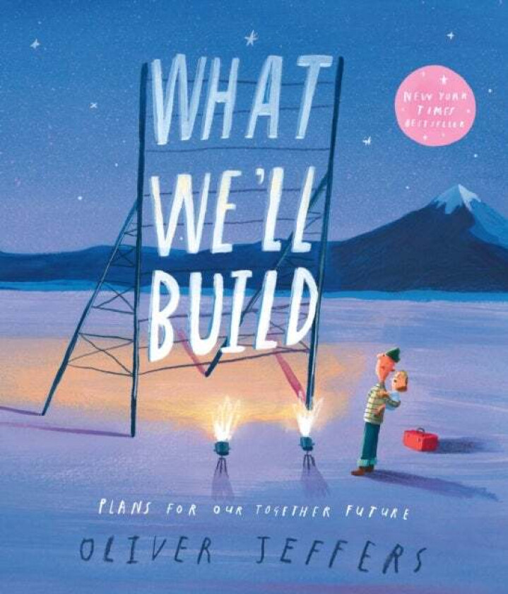 What We¿ll Build Av Oliver Jeffers