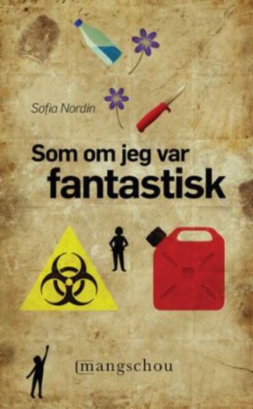 Som om jeg var fantastisk av Sofia Nordin