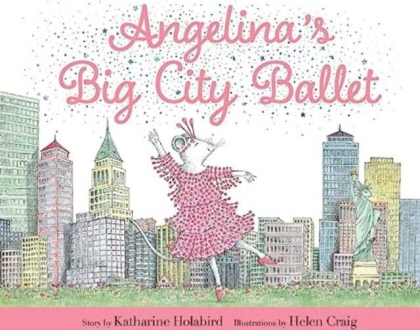 Angelina's Big City Ballet av Katharine Holabird