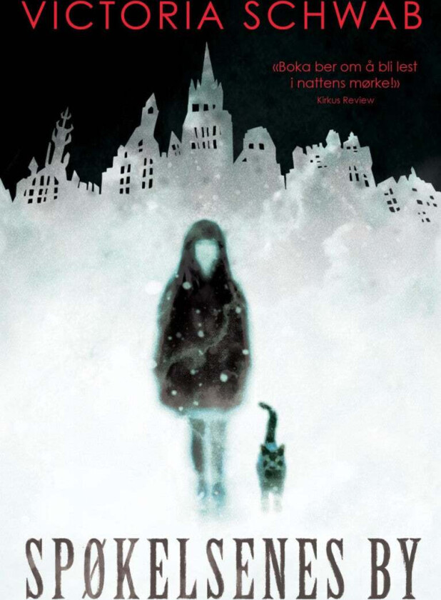 Spøkelsenes by av Victoria Schwab