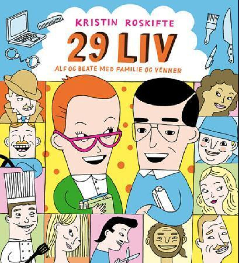 29 liv av Kristin Roskifte