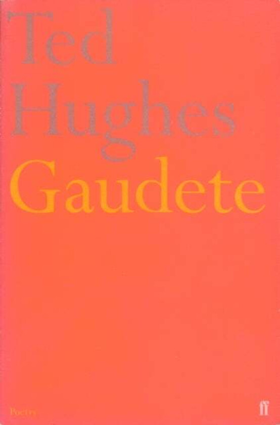 Gaudete av Ted Hughes