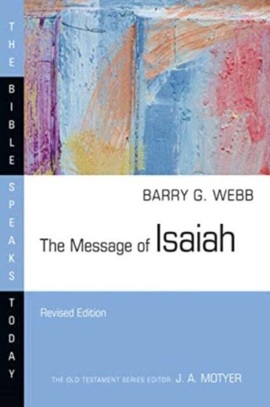 The Message of Isaiah av Barry G Webb