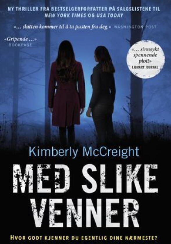 Med slike venner av Kimberly McCreight