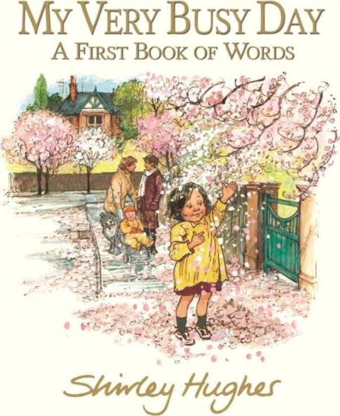 My Very Busy Day Av Shirley Hughes