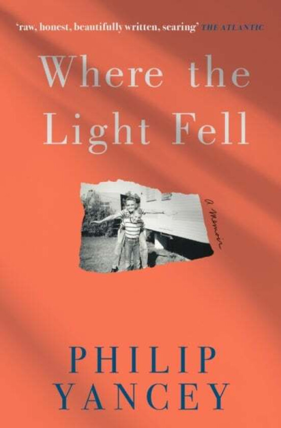 Where the Light Fell av Philip Yancey