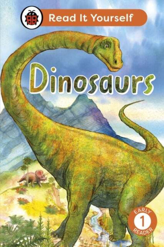 Dinosaurs: Read It Yourself - Level 1 Early Reader Av Ladybird