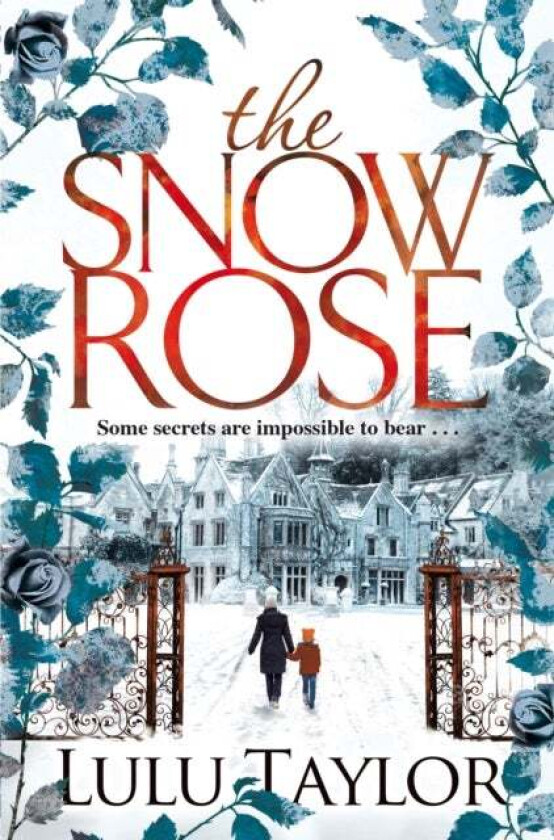 The Snow Rose av Lulu Taylor