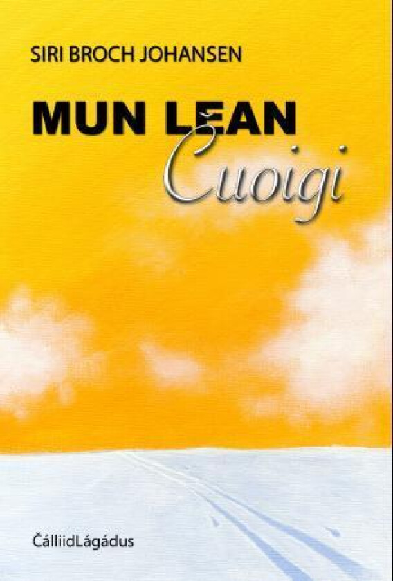 Mun lean uoigi av Siri Broch Johansen
