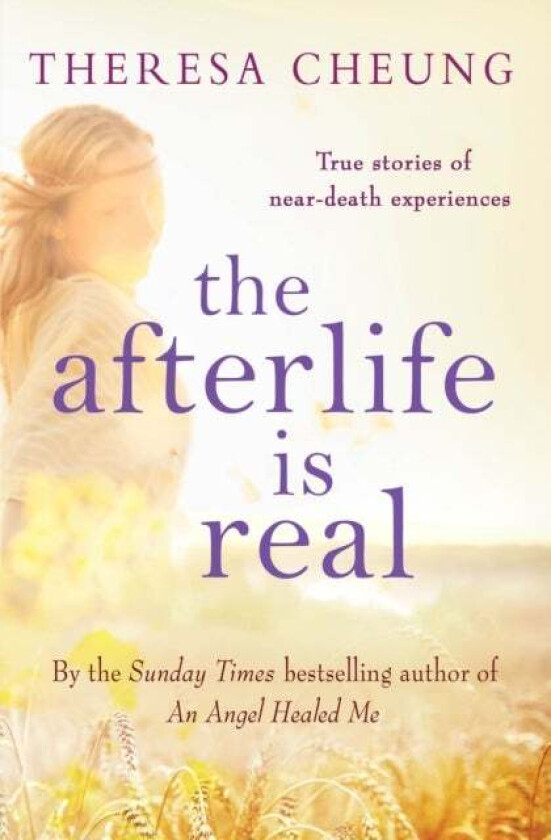 The Afterlife is Real av Theresa Cheung
