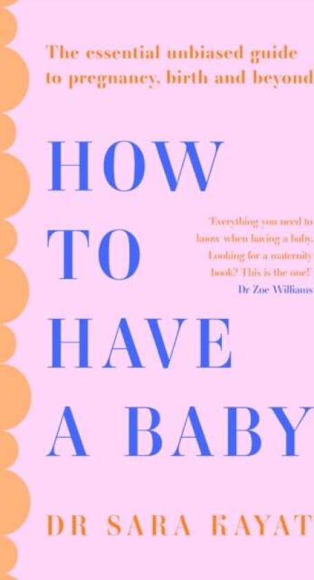 How to Have a Baby