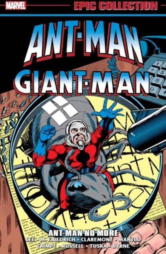 Ant-man/giant-man Epic Collection: Ant-man No More av Stan Lee, Mike Friedrich, Chris Claremont