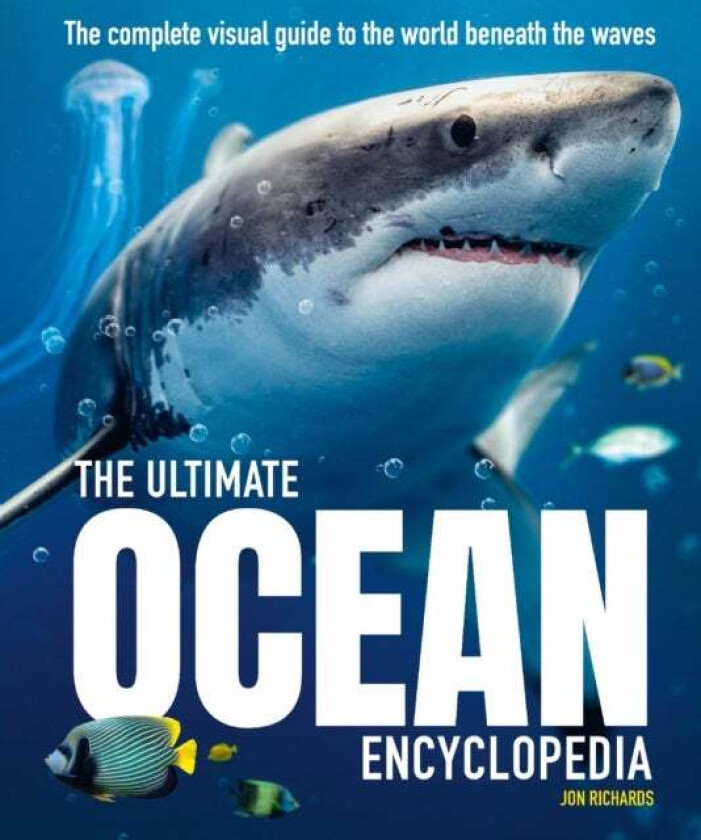 The Ultimate Ocean Encyclopedia Av Jon Richards